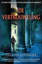 De vertrouweling 9789022997291 Eric Van Lustbader, Boeken, Verzenden, Gelezen, Eric Van Lustbader