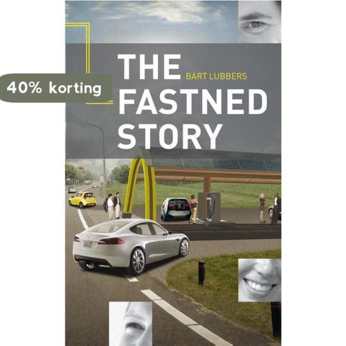 The fastned story 9789462033962 Bart Lubbers, Boeken, Hobby en Vrije tijd, Zo goed als nieuw, Verzenden