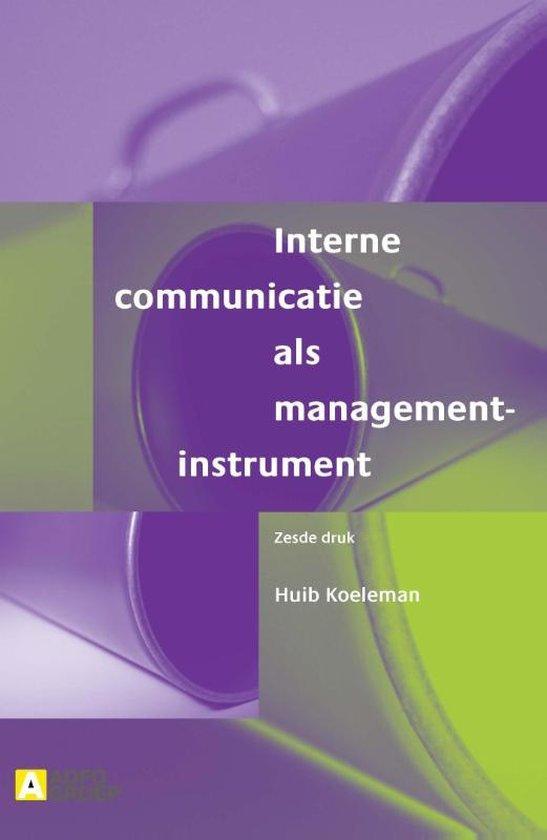 9789013077278 Interne communicatie als managementinstrument, Boeken, Schoolboeken, Zo goed als nieuw, Verzenden