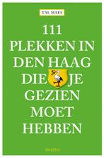 111 plekken in Den Haag die je gezien moet hebben Tal Maes, Verzenden, Gelezen, Tal Maes