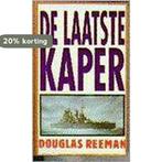 DE LAATSTE KAPER 9789022514245 Reeman, Verzenden, Gelezen, Reeman