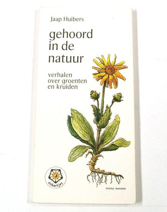 GEHOORD IN DE NATUUR I 9789020207811 J. Huibers, Boeken, Gezondheid, Dieet en Voeding, Gelezen, Verzenden