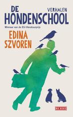 De hondenschool 9789044538656 Edina Szvoren, Verzenden, Gelezen, Edina Szvoren