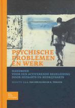 Psychische problemen en werk 9789031337927, Boeken, Verzenden, Gelezen, J.J.C. van der Klink