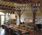 Bouwen aan boerderijen | H. Nijhuis | 9789058977052, Zo goed als nieuw, H. Nijhuis