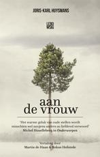 9789048854769 Aan de vrouw | Tweedehands, Verzenden, Gelezen, Joris-Karl Huysmans