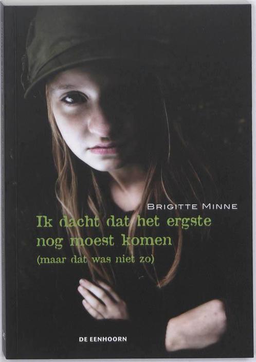Ik dacht dat het ergste nog moest komen 9789058385819, Boeken, Kinderboeken | Jeugd | 13 jaar en ouder, Gelezen, Verzenden