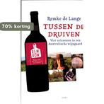 Tussen de druiven 9789026324253 Remke de Lange, Boeken, Verzenden, Gelezen, Remke de Lange