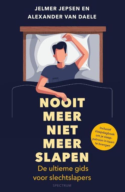 9789000359530 Nooit meer niet meer slapen | Tweedehands, Boeken, Gezondheid, Dieet en Voeding, Zo goed als nieuw, Verzenden