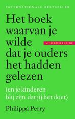 Het Boek Waarvan Je Wilde Dat Je Ouders Het Hadden Gelezen |, Ophalen of Verzenden, Nieuw, Perry, Philippa