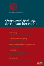 Ongezond gedrag: de rol van het recht 9789012404105, Verzenden, Zo goed als nieuw, B.C.A. Toebes
