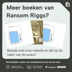 Bibliotheek der zielen / De bijzondere kinderen van mevrouw, Boeken, Verzenden, Gelezen, Ransom Riggs