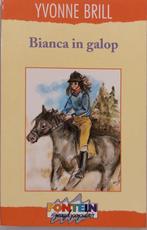 Bianca in galop 9789026108389 Y. Brill, Boeken, Gelezen, Y. Brill, Brill, Yvonne, Verzenden
