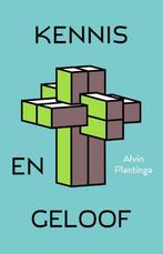 Kennis en geloof 9789491583865 Alvin Plantinga, Verzenden, Zo goed als nieuw, Alvin Plantinga