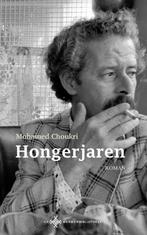 Hongerjaren / De Berber Bibliotheek 9789491921193, Verzenden, Zo goed als nieuw, Mohamed Choukri