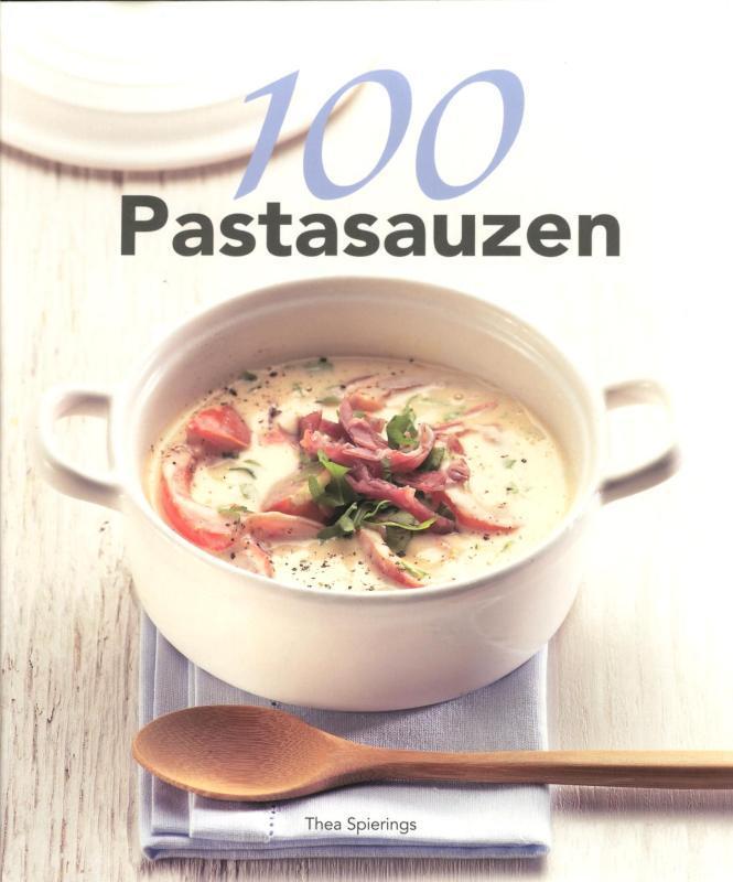 100 pastasauzen 9789061129905 Thea Spierings, Boeken, Kookboeken, Gelezen, Verzenden