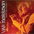 cd - Van Morrison - Pacific High Studios 71, Verzenden, Nieuw in verpakking