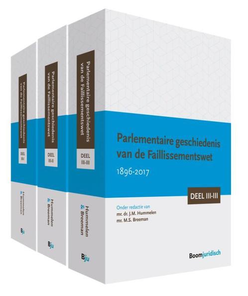 Parlementaire geschiedenis van de Faillissemen 9789462904248, Boeken, Wetenschap, Zo goed als nieuw, Verzenden