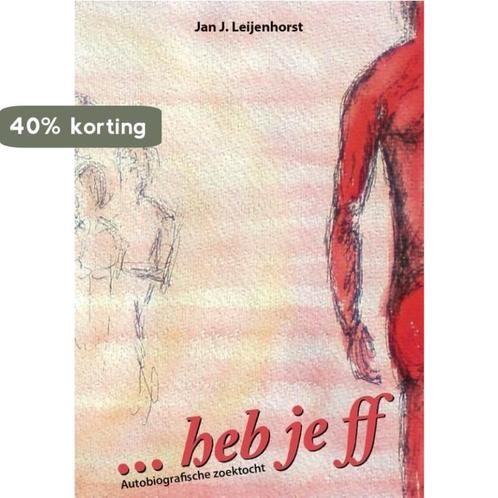 ... heb je ff 9789464810608 Jan J. Leijenhorst, Boeken, Overige Boeken, Gelezen, Verzenden