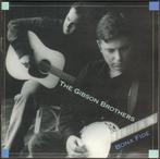 Gibson Brothers - Bona Fide, Ophalen of Verzenden, Gebruikt