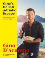 9781473690196 Ginos Italian Adriatic Escape, Boeken, Verzenden, Nieuw, Gino D'Acampo