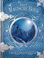 Het magische boek / De verborgen vallei / 1 9789054614920, Verzenden, Zo goed als nieuw, Miki Monticelli