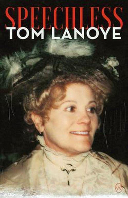 Speechless 9781642860061 Tom Lanoye, Boeken, Overige Boeken, Zo goed als nieuw, Verzenden