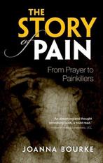 9780199689439 Story of Pain Joanna Bourke, Verzenden, Nieuw, Joanna Bourke
