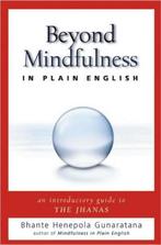 Beyond Mindfulness in Plain English - Bhante Henepola Gunara, Boeken, Esoterie en Spiritualiteit, Nieuw, Verzenden