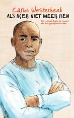 Als Ik Er Niet Meer Ben | 9789090375502 | Westerbeek, Carlos, Ophalen of Verzenden, Nieuw, Westerbeek, Carlos