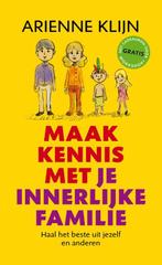 Maak kennis met je innerlijke familie 9789080964907, Boeken, Verzenden, Zo goed als nieuw, Arienne Klijn