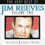 cd - Jim Reeves - The Very Best Of Jim Reeves Volume Two, Verzenden, Zo goed als nieuw