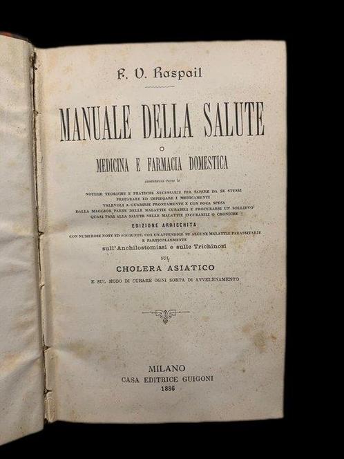 Raspail - Manuale della Salute - 1886, Antiek en Kunst, Antiek | Boeken en Bijbels