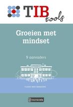 Groeien met mindset / TIB tools voor onderwijsprofessionals, Boeken, Verzenden, Gelezen, Floor Raeijmaekers