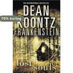 Frankenstein: Lost Souls 9780007353972 Dean Koontz, Boeken, Verzenden, Gelezen, Dean Koontz