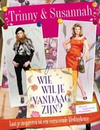 Wie wil je vandaag zijn? | 9789063055325 | WOODALL, T. &, Zo goed als nieuw, WOODALL, T. & CONSTANTINE, S.