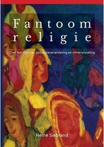 Fantoomreligie Heine Siebrand, Verzenden, Gelezen