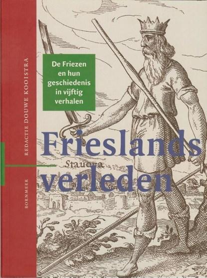 Frieslands verleden | 9789056152833 | Douwe Kooistra ; Erik, Boeken, Wetenschap, Zo goed als nieuw