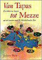 Van tapas tot mezze 9789055013920 J. Weir, Verzenden, Gelezen, J. Weir