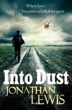 Into dust by Jonathan Lewis (Paperback), Boeken, Taal | Engels, Gelezen, Jonathan Lewis, Verzenden