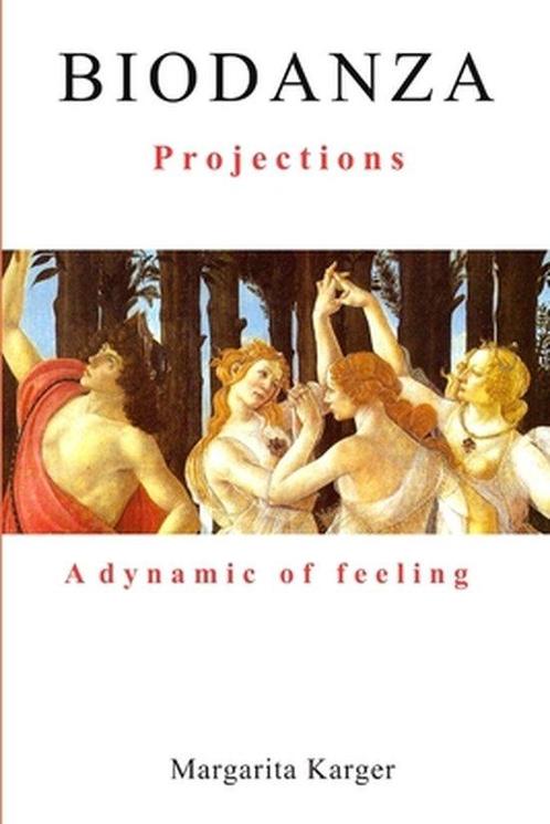 9781387150168 Biodanza Projections Margarita Karger, Boeken, Studieboeken en Cursussen, Nieuw, Verzenden
