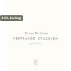 Vertraagd stilleven 9789460015885 Dorien De Vylder, Verzenden, Gelezen, Dorien De Vylder