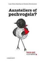 9789058983442 Aanstellers of pechvogels? | Tweedehands, Verzenden, Zo goed als nieuw, Lotje Steins Bisschop