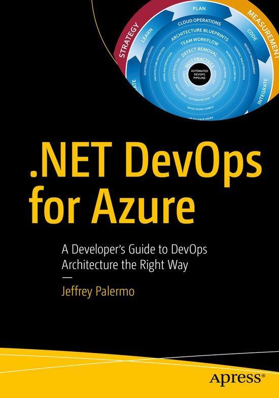 .NET DevOps for Azure 9781484253427 Jeffrey Palermo, Boeken, Taal | Engels, Zo goed als nieuw, Verzenden