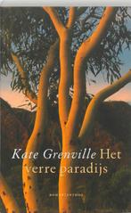 Het verre paradijs 9789041414342 Kate Grenville, Verzenden, Gelezen, Kate Grenville
