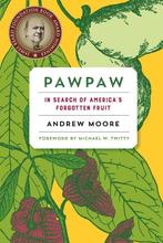 9781603587037 Pawpaw Andrew Moore, Verzenden, Nieuw, Andrew Moore