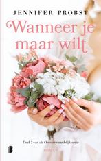 Wanneer je maar wilt / Onvoorwaardelijk / 2 9789022581322, Verzenden, Gelezen, Jennifer Probst