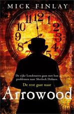 9789402700923 Arrowood | Tweedehands, Verzenden, Zo goed als nieuw, Mick Finlay