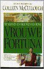 Vrouwe Fortuna / De mannen en vrouwen van Rome / 3, Verzenden, Gelezen, Coleen McCullough