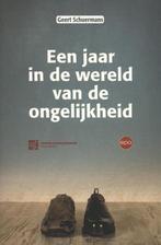 Een jaar in de wereld van de ongelijkheid 9789462670433, Boeken, Verzenden, Gelezen, Geert Schuermans